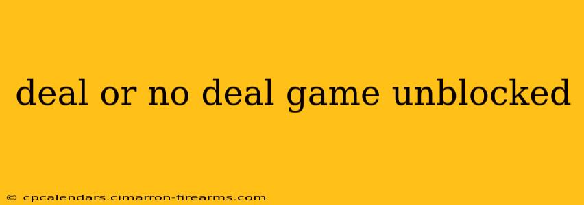 deal or no deal game unblocked