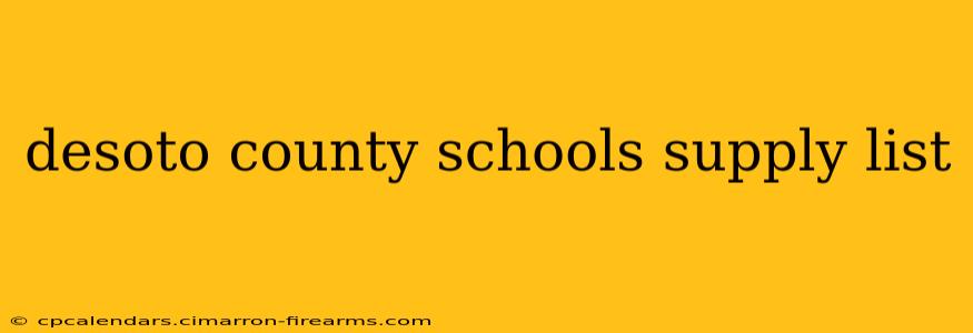 desoto county schools supply list