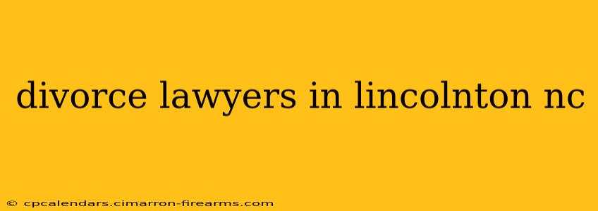 divorce lawyers in lincolnton nc