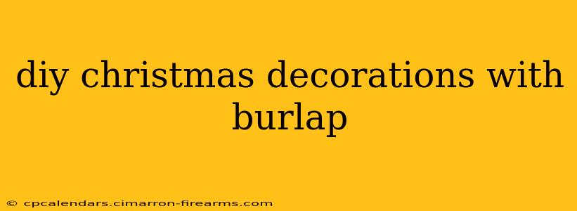 diy christmas decorations with burlap