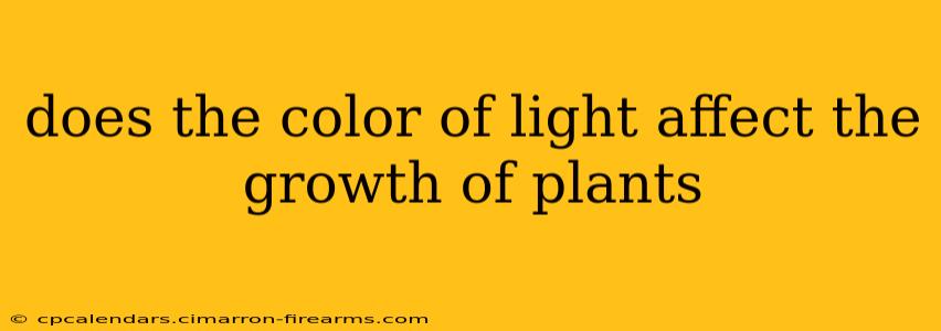 does the color of light affect the growth of plants