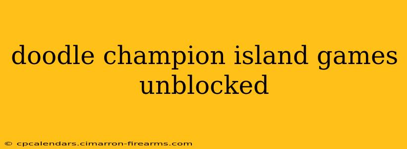 doodle champion island games unblocked