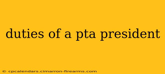 duties of a pta president