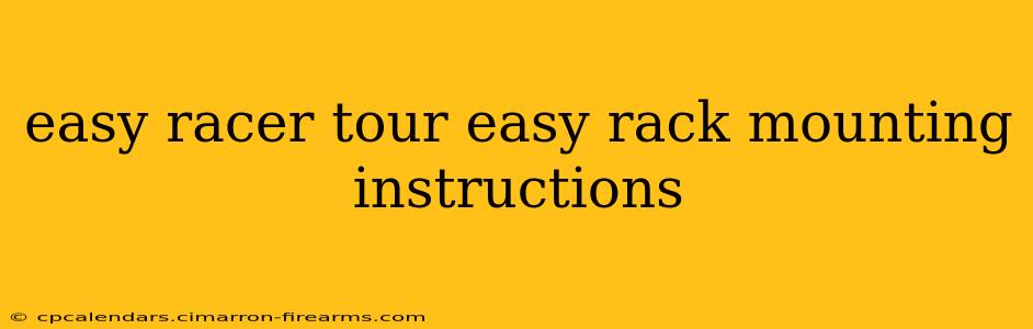 easy racer tour easy rack mounting instructions