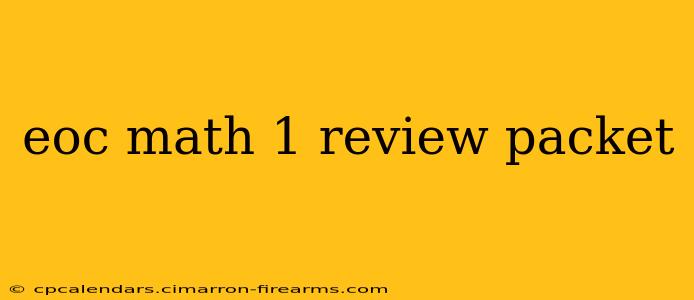 eoc math 1 review packet