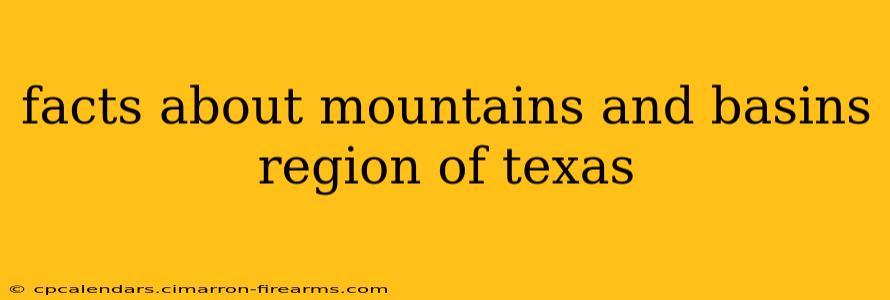 facts about mountains and basins region of texas