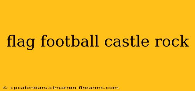 flag football castle rock