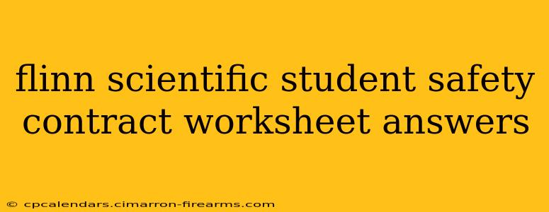 flinn scientific student safety contract worksheet answers