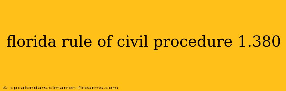 florida rule of civil procedure 1.380