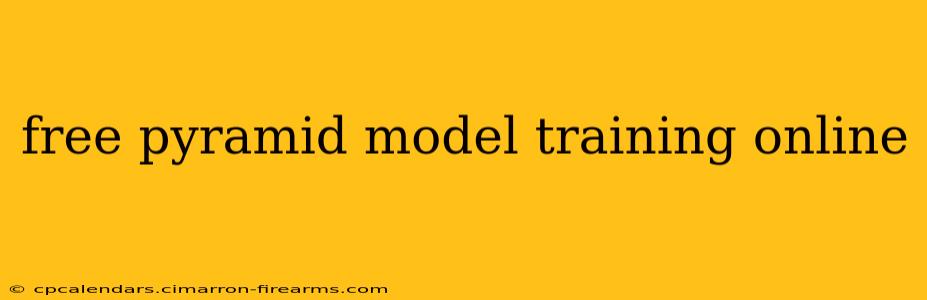 free pyramid model training online