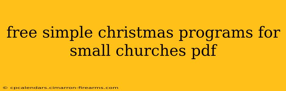 free simple christmas programs for small churches pdf