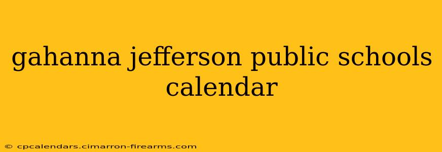 gahanna jefferson public schools calendar