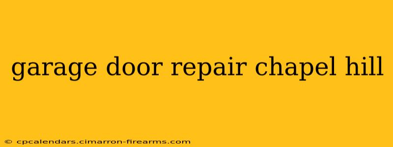 garage door repair chapel hill