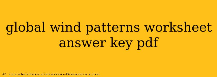 global wind patterns worksheet answer key pdf