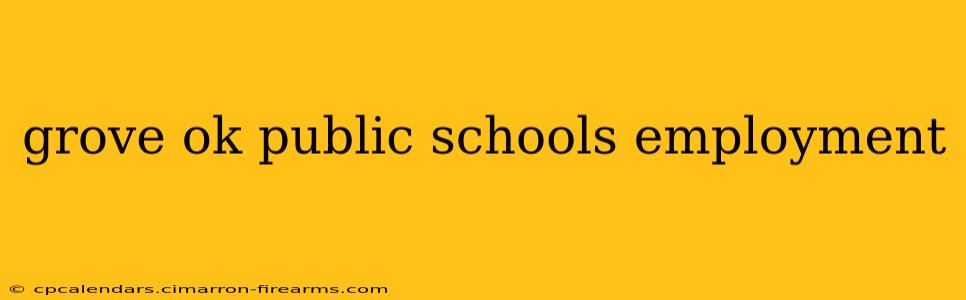 grove ok public schools employment