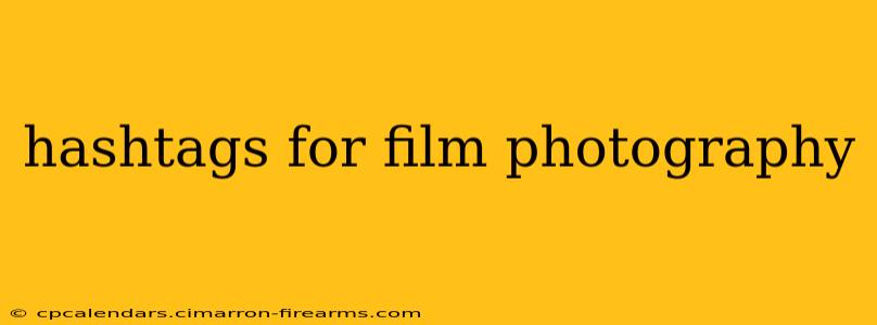 hashtags for film photography