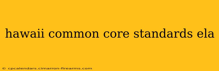 hawaii common core standards ela