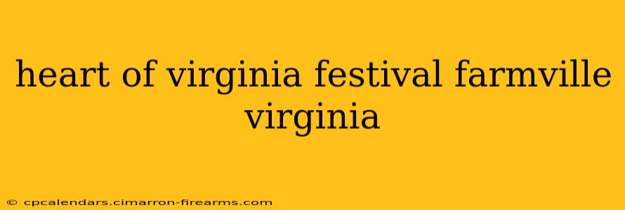 heart of virginia festival farmville virginia