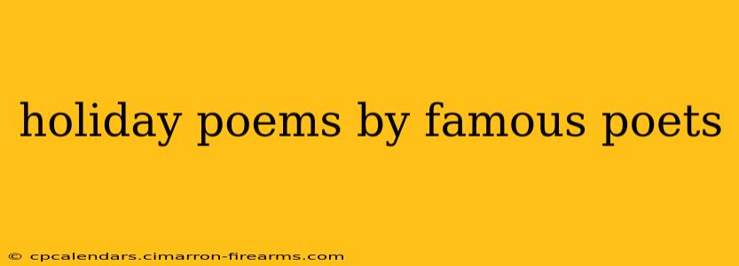 holiday poems by famous poets