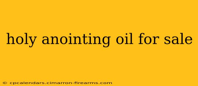 holy anointing oil for sale