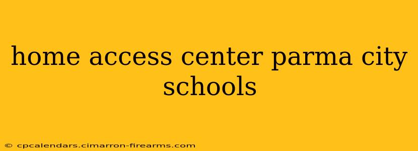 home access center parma city schools