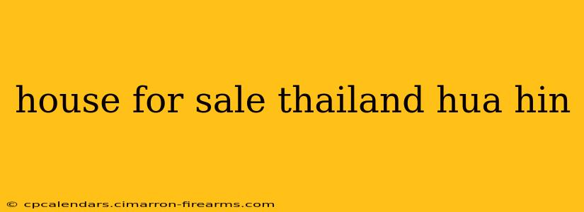 house for sale thailand hua hin