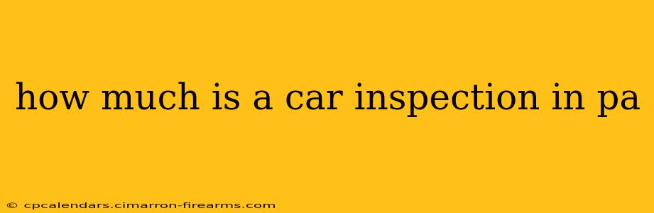 how much is a car inspection in pa