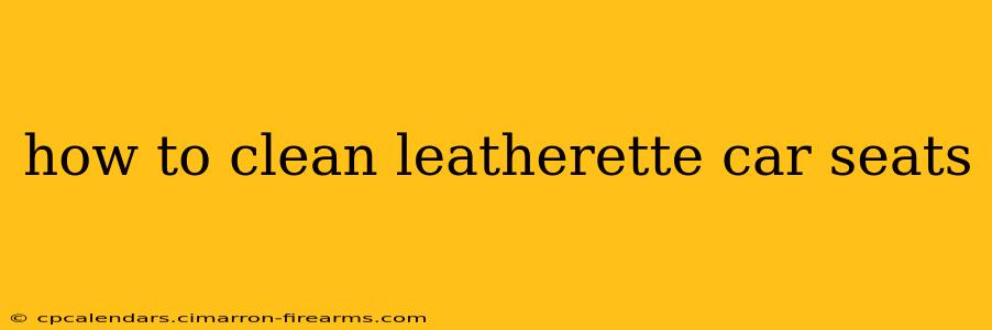 how to clean leatherette car seats