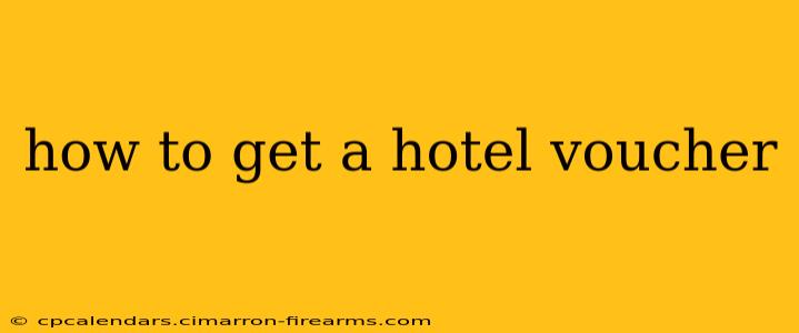 how to get a hotel voucher