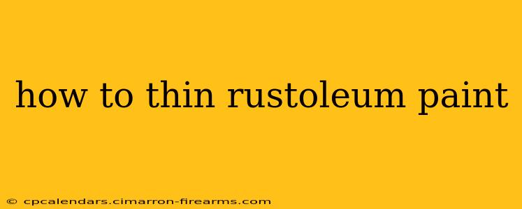 how to thin rustoleum paint