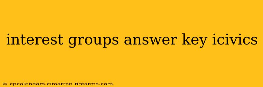 interest groups answer key icivics