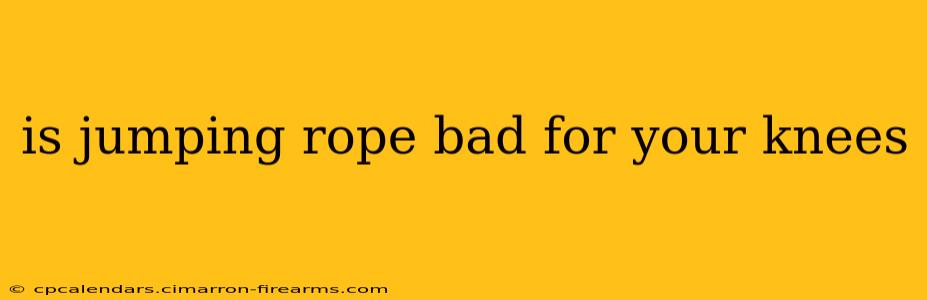 is jumping rope bad for your knees