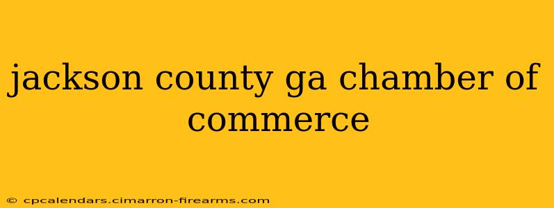 jackson county ga chamber of commerce