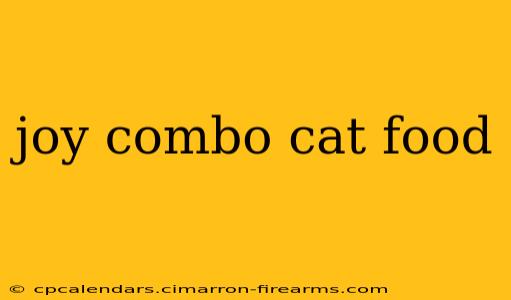 joy combo cat food