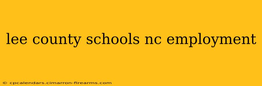 lee county schools nc employment