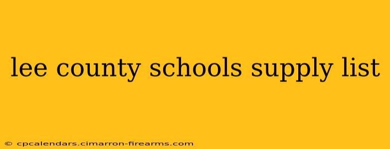 lee county schools supply list