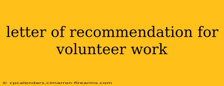 letter of recommendation for volunteer work