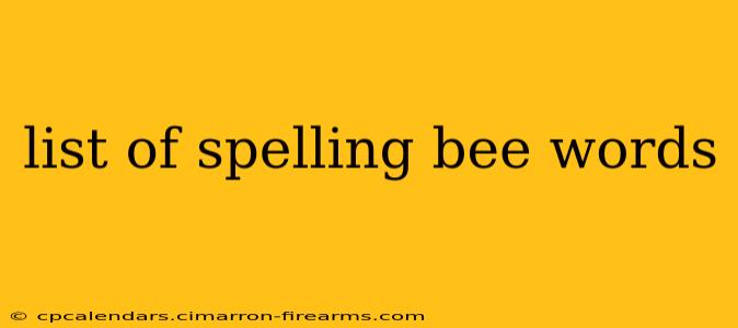 list of spelling bee words