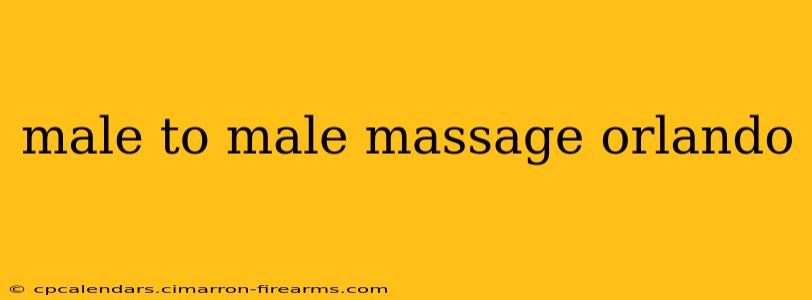 male to male massage orlando