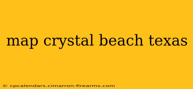 map crystal beach texas