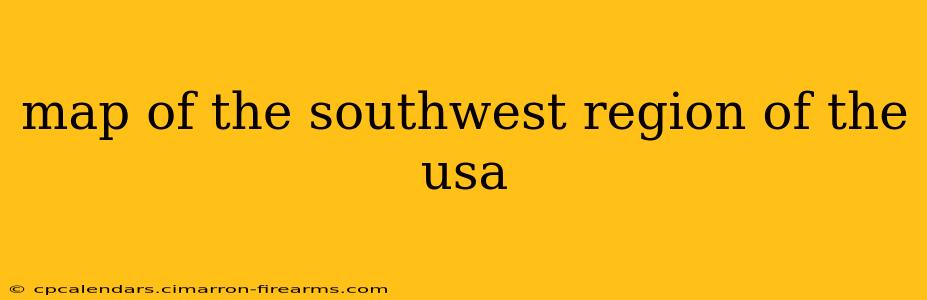 map of the southwest region of the usa