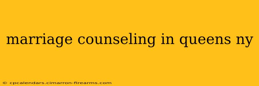 marriage counseling in queens ny