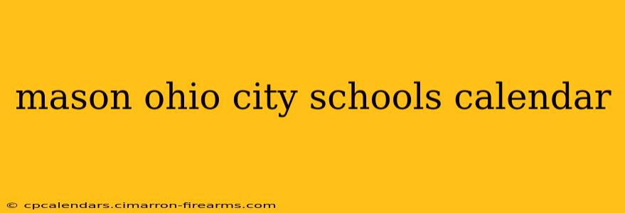 mason ohio city schools calendar