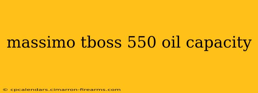 massimo tboss 550 oil capacity