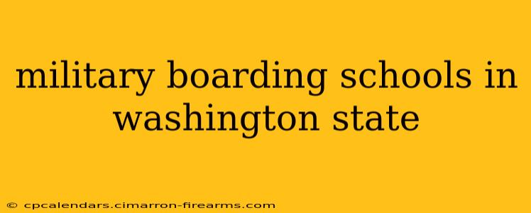 military boarding schools in washington state