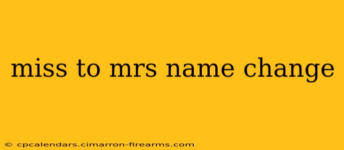 miss to mrs name change