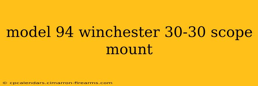 model 94 winchester 30-30 scope mount