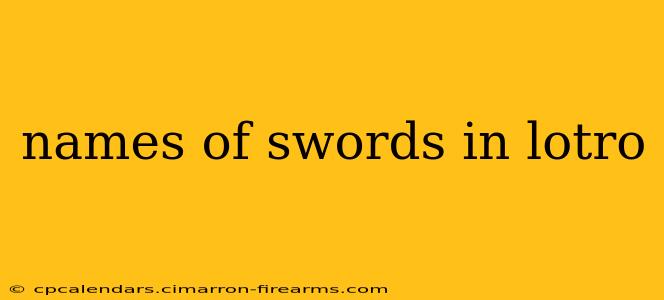 names of swords in lotro