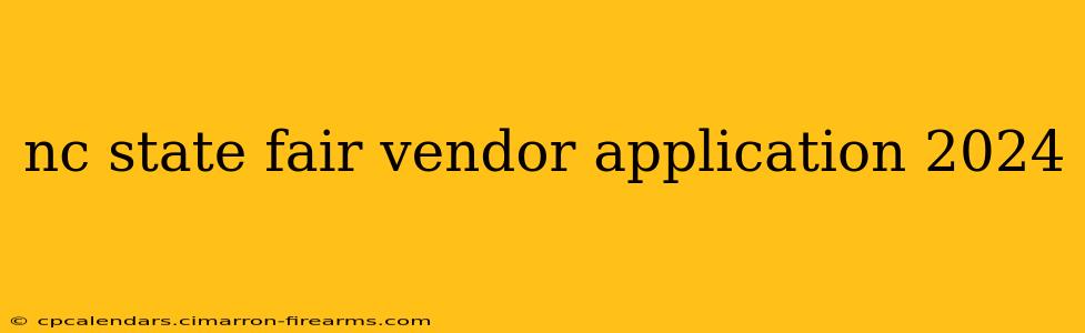 nc state fair vendor application 2024