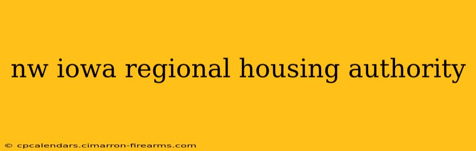 nw iowa regional housing authority